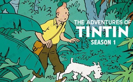 《丁丁历险记The Adventures Of Tintin 1991》第一季全13集英文动画 百度云网盘下载